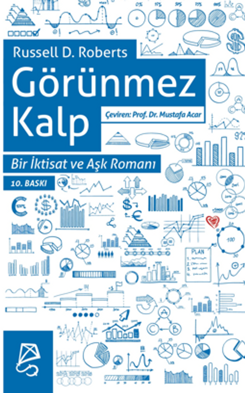 Görünmez Kalp & Bir İktisat ve Aşk Romanı