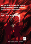 Kolluk Hizmetlerinin Etik Boyutu: Evrensel Etik Standartların Türk Jandarması Üzerinden Analizi Ve Değerlendirmesi