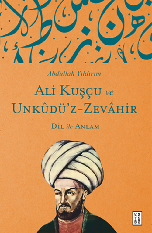 Ali Kuşçu Ve Unkudü'z-Zevahir