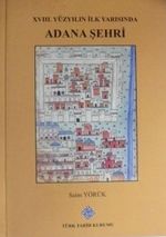 XVIII. Yüzyılın İlk Yarısında Adana Şehri (13-Z-167)
