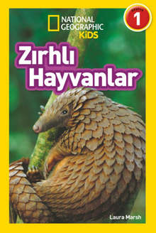 National Geographic Kids – Zırhlı Hayvanlar