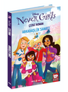 Disney Never Girls - Arkadaşlık Sanatı
