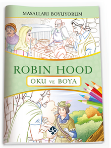 Masalları Boyuyorum Robin Hood Kitabı 