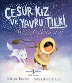 Cesur Kız ve Yavru Tilki