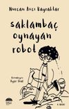 Saklamba&ccedil; Oynayan Robot