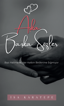 Aşka Başka Sözler 