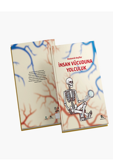 Anatomik Keşifler İnsan Vücuduna Yolculuk