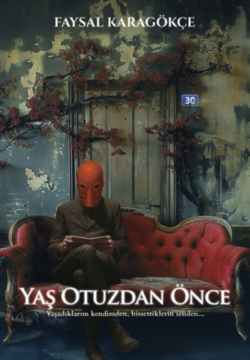 Yaş Otuzdan Önce