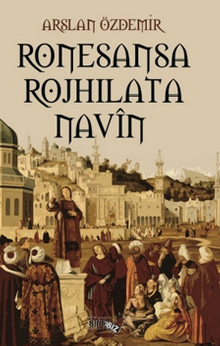 Ronesansa Rojhilata Navîn