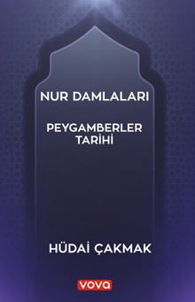 Nur Damlaları - Peygamberler Tarihi
