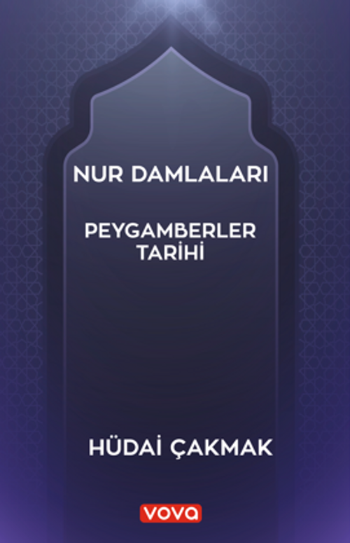 Nur Damlaları - Peygamberler Tarihi