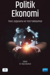 Politik Ekonomi - Teori, Uygulama ve Yeni Yaklaşımlar