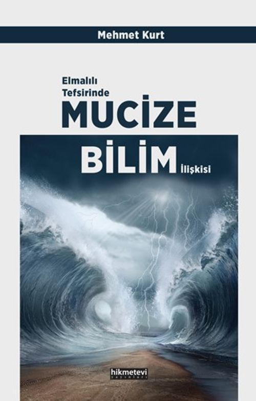 Elmalılı Tefsirinde Mucize-Bilim İlişkisi