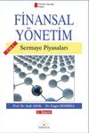 Finansal Y&ouml;netim / Cilt 1. Sermaye Piyasaları