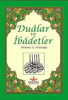 Dualar ve İbadetler