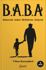 B. A. B. A. & Baharatlı Anılar Biriktirme Atölyesi