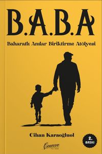 B. A. B. A. & Baharatlı Anılar Biriktirme Atölyesi