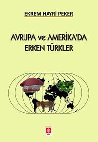 Avrupa ve Amerika'da Erken Türkler