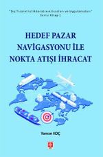 Hedef Pazar Navigasyonu ile Nokta Atışı İhracat