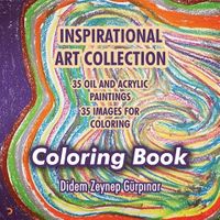 Inspirational Art Collection & Coloring Book