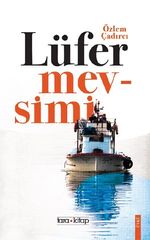 Lüfer Mevsimi