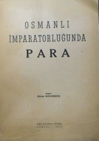 Osmanlı İmparatorluğunda Para (6-C-15)