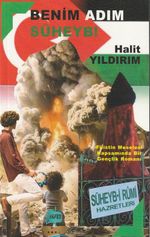 Benim Adım Süheyb! (Filistin Meselesi Kapsamında Bir Gençlik Romanı)