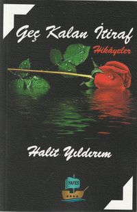 Geç Kalan İtiraf