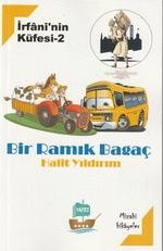 İrfani'nin Küfesi 2 / Bir Ramık Bagaç