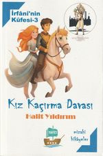 İrfani'nin Küfesi 3 / Kız Kaçırma Davası