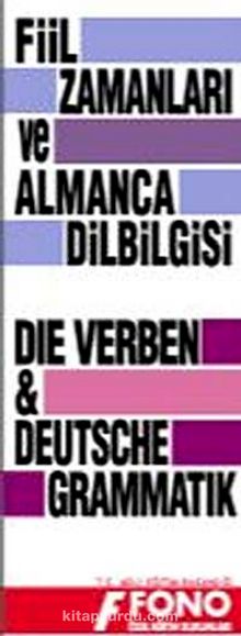 Almanca Fiil Zamanları ve Dil Bilgisi Tablosu