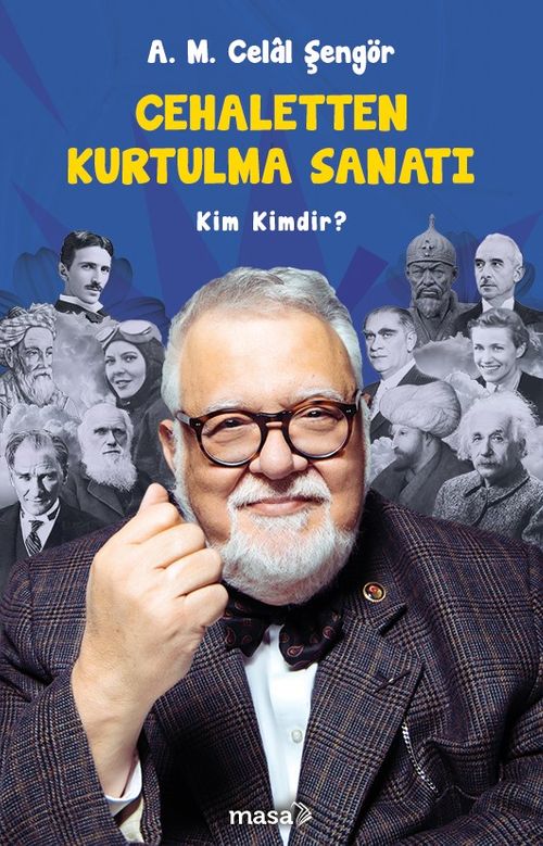 Cehaletten Kurtulma Sanatı & Kim Kimdir?