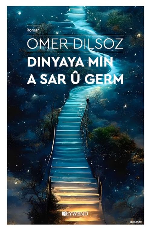 Dınya Ya Mın A Germ Dınya Ya Wan A Sar