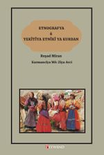 Etnografya Û Yekîtîya Etnîkî Ya Kurdan