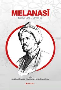 Melanasî & Melayê Cizîrî Û Mîrasa Wî