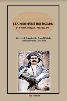 Şêx Mehmûdê Hefîdzade & Di Belgenameyên Fransayê De