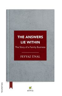 The Answers Lie Within & The Story of a Family Business