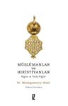 Müslümanlar ve Hıristiyanlar &amp; Algılar ve Yanlış Algılar