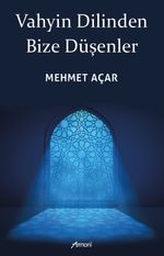 Vahyin Dilinden Bize Düşenler