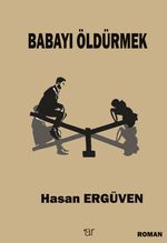Babayı Öldürmek