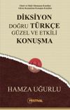 Diksiyon & Doğru T&uuml;rk&ccedil;e G&uuml;zel ve Etkili Konuşma