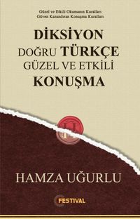Diksiyon & Doğru Türkçe Güzel ve Etkili  Konuşma