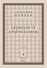 Geçmişim ve Düşüncelerim (Cilt 1)