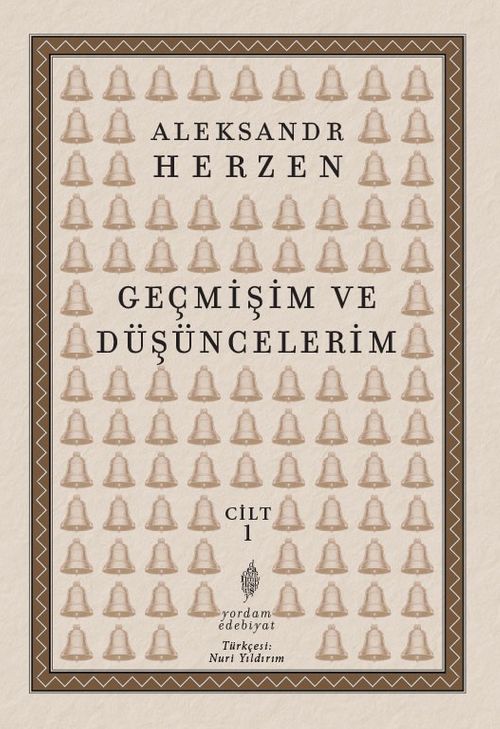 Geçmişim ve Düşüncelerim (Cilt 1)