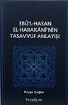 Ebû'l Hasan El-Harakānî'nin Tasavvuf Anlayışı