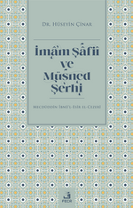 İmam Şafiî ve Müsned Şerhi