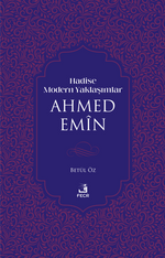 Hadise Modern Yaklaşımlar Ahmed Emîn