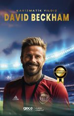 Karizmatik Yıldız David Beckham