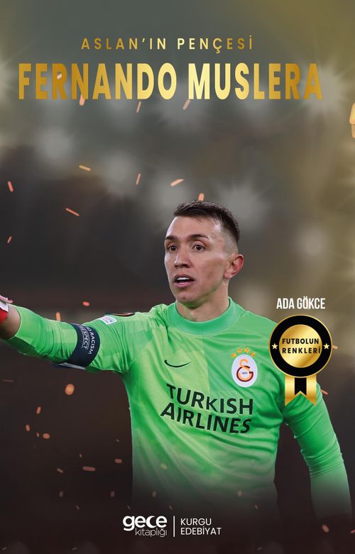 Aslan'ın Pençesi Fernando Muslera