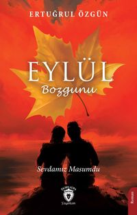 Eylül Bozgunu & Sevdamız Masumdu